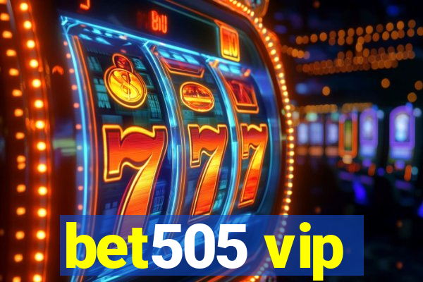 bet505 vip